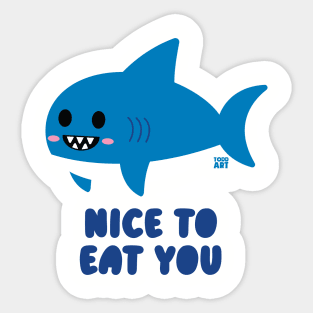 NICE TO EAT YOU Sticker